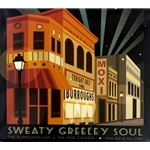 The Burroughs Sweaty Greeley Soul