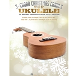 3-Chord Christmas Carols for Ukulele