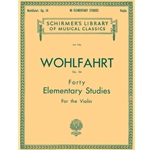 Wohlfahrt Op. 54 40 Elementary Studies Violin