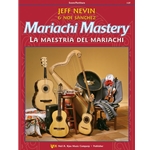 Mariachi Mastery - Score/Partitura