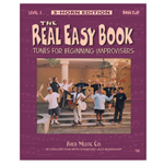 Real Easy: Tunes for Beginning Improvisers - Level 1