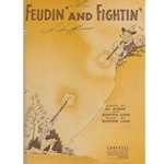 Feudin' and Fightin'