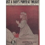 1918 - Just a Baby's Prayer at Twilight
