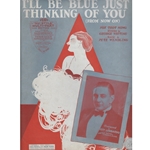 1930 - I'll Be Blue Just Thinking of You
