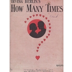 1926 - How Many Times? - Irving Berlin