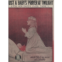 1918 - Just a Baby's Prayer at Twilight