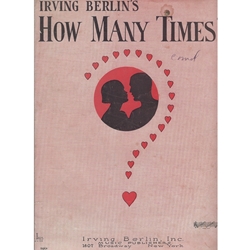 1926 - How Many Times? - Irving Berlin